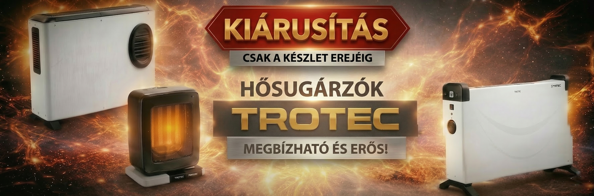 Fűtőkészülékek kiárusítása